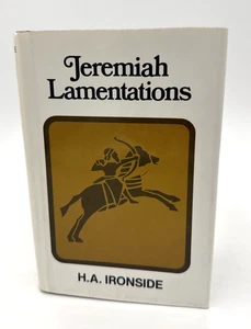 Jeremiah Prophecy and Lamentations H. A. Ironside HC DJ 1988 - Picture 1 of 11