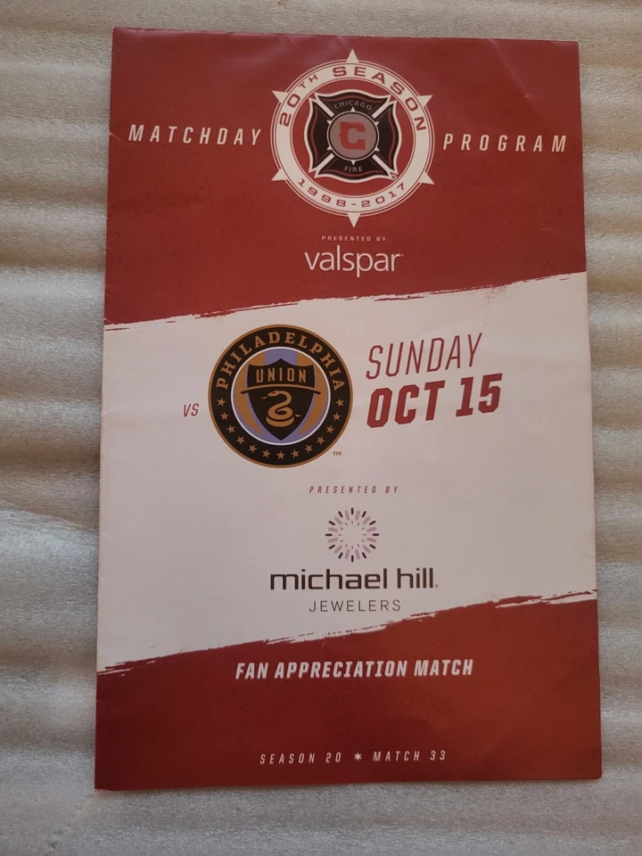 Chicago Fire vs. Philadelphia Union Matchday Program 10/15/17 - 20th Season - Image 1 of 3