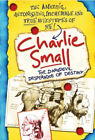 Charlie Small 4:the Daredevil Desperados of Destiny Paperback Cha