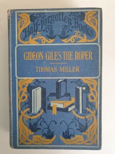Gideon Giles The Roper by Thomas Miller, circa 1948 George Routledge & Sons HBK - Picture 1 of 18