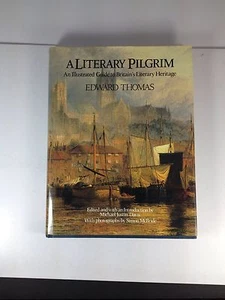 A Literary Pilgrim By Edward Thomas HC 1985 First Printing "Mint Condition" - Imagen 1 de 6