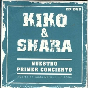 Kiko & Shara CD DVD Nuestro Primer Concierto Puerto de Santa Maria Julio 2006 - Bild 1 von 2
