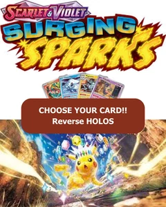 Pokemon Surging Sparks: Choose Your Card! Holo/Reverse Holo NM Cards - Picture 1 of 1