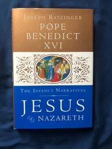 The Infancy Narratives: Jesus of Nazareth by Pope Benedict XVI (Ratzinger) - Bild 1 von 2
