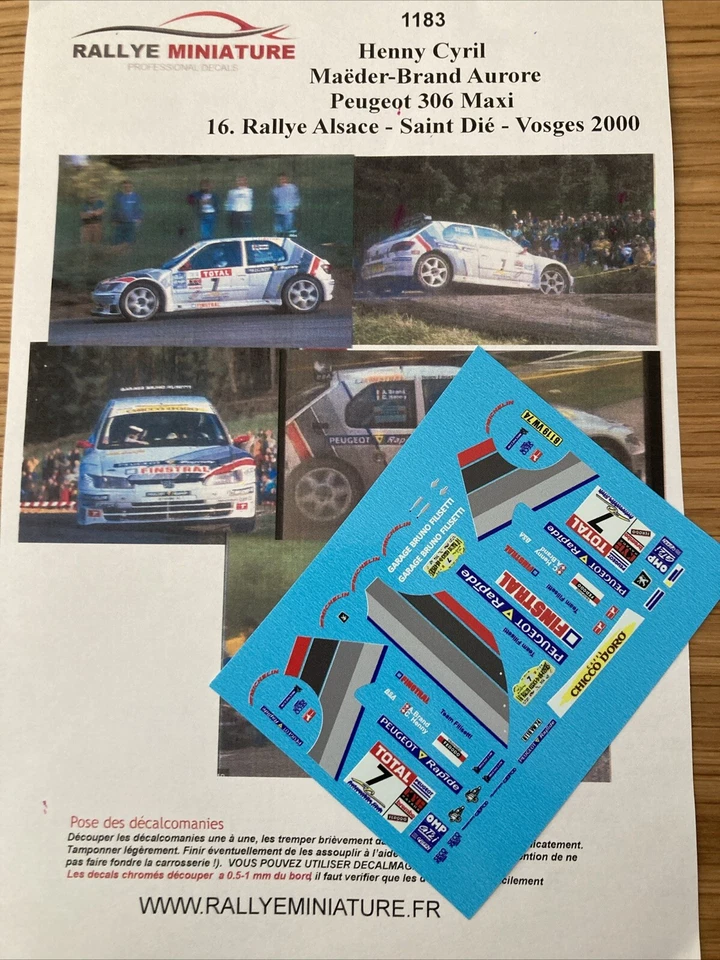 DECALS 1/43 PEUGEOT 306 HENNY RALLYE ALSACE VOSGES 2000 RALLY - Photo 1/1
