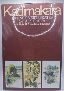 KADIMAKARA: EXTINCT VERTEBRATES OF AUSTRALIA By P. V. And Knight Rich Hard bound - Picture 1 of 7