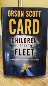 Children of the Fleet (Bk #1) by Orson Scott Card 1st Ed 1st Print HB DJ VGC!! - Picture 1 of 12