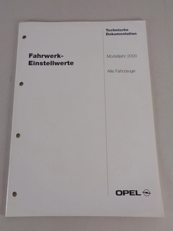 Manual de Taller Fahrwerk-Einstellwerte Opel Todos los Vehículos Año Modelo 2000 - Imagen 1 de 1