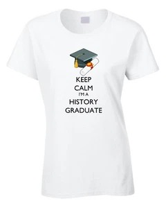 History Graduate Ladies T-Shirt Graduation Gift Idea Historian Cool Joke Funny - Picture 1 of 1