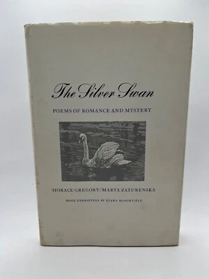 Signed ~ MARYA ZATURENSKA & Horace Gregory ~ The Silver Swan: Poems of Romance - Image 1 of 4