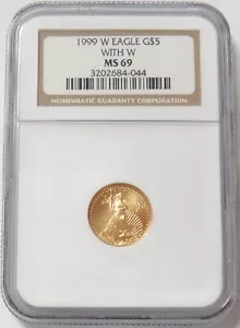 1999 W WITH W UNFINISHED PROOF DIES GOLD US $5 AMERICAN EAGLE 1/10 OZ NGC MS 69 - Picture 1 of 3