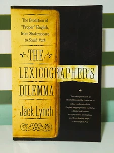 The Lexicographer's Dilemma: The Evolution of "Proper" English! 2009 Book - Picture 1 of 5