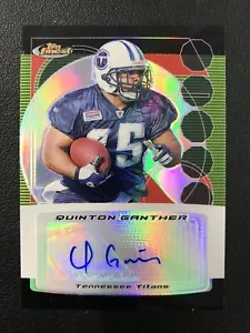 2006 Finest #FA-QG Quinton Ganther Autographs Refractor Tennessee Titans - Picture 1 of 2