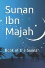 Imam Ibn Majah Sunan Ibn Majah (Paperback) (UK IMPORT)