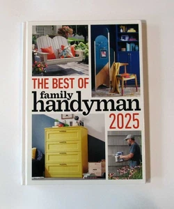 The Best of Family Handyman 2025 9798889770763 Hardcover DIY Do it Yourself - Picture 1 of 1