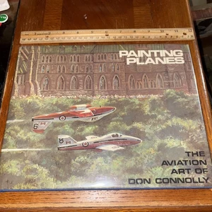 Military Aircraft History: Painting Planes, Aviation Art of Don Connolly / JON - Imagen 1 de 8