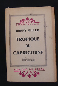 Henry MILLER TROPIQUE DU CAPRICORNE Chêne 1946