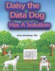 Daisy the Data Dog Has A Solution by Jamie Guttenberg (English) Paperback Book