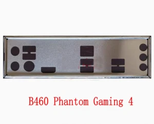 Shield I/O IO Backplate For ASRock B460 Phantom Gaming 4 Motherboard - Bild 1 von 1