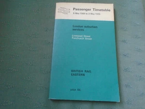 1969 - 70 BRITISH RAIL RAILWAY PASSENGER TIMETABLE LIVERPOOL & FENCHURCH STREET - Picture 1 of 5