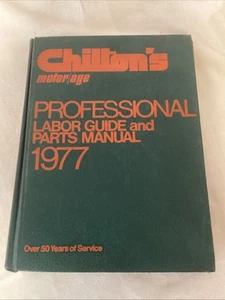 Chiltons Motor Age Professional Labor Guide Manual 1977 1970-77 #6506 - Bild 1 von 7
