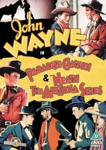 John Wayne - Neath The Arizona Skies / Paradise Canyon ORIGINAL UK ISSUE DVD - Image 1 of 1