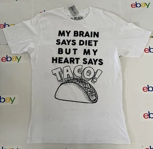 NWT! Hot Topic Mens:M “My Brain Says Diet But My Heart Says Taco” T-shirt - Picture 1 of 3