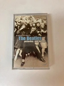 Rare The Beatles Yesterday and Forever Instrumental Tribute Cassette Tape - Picture 1 of 4
