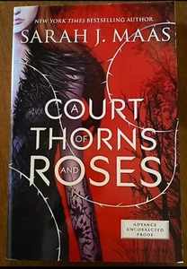 Court of Thorns and Roses, Sarah J Maas, Advance Reader’s Copy ARC/Proof, SIGNED - Imagen 1 de 3
