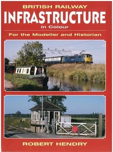 BR Infrastructure in Colour - Robert Hendry - Picture 1 of 1