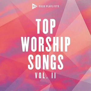 Various Artists Sozo Playlists: Top Worship Songs (Vol.2) CD NEW - Picture 1 of 1