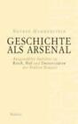 Notker Hammerstein  Geschichte Als Arsenal  Taschenbuch  Deutsch 2010