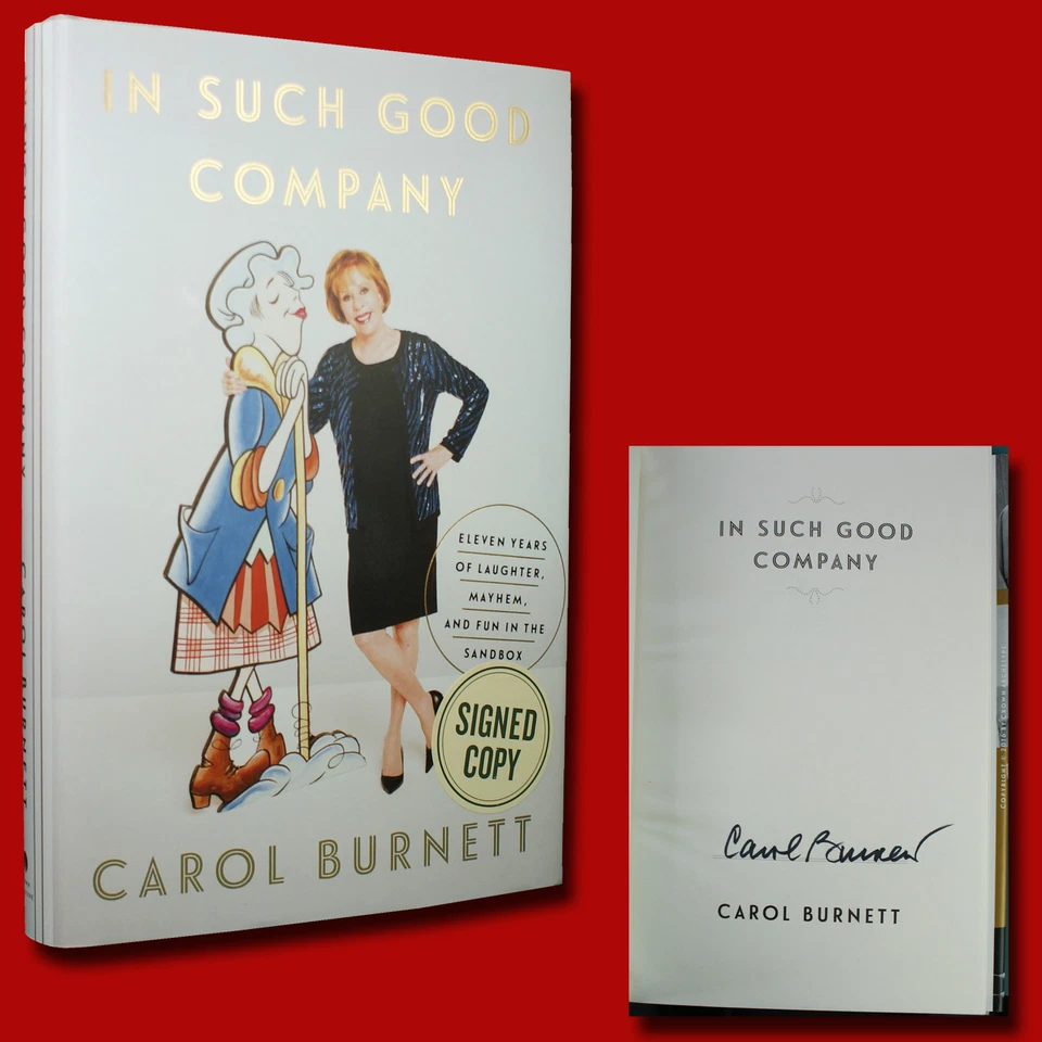 Carol Burnett Real Hand Signed in Such Good Company 1st Edition Hardcover Book