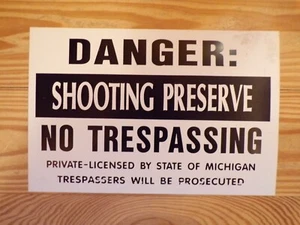 Vintage Shooting Preserve Metal Sign Michigan Hunting Cabin Cottage Decor - Picture 1 of 5
