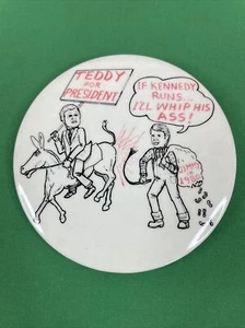 Prendedor de botón de campaña política de 1980 vintage CARTER-Ted Kennedy le azotaré el culo - Imagen 1 de 8