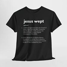 Jesus Wept Shirt, Christian Shirt, Inspirational Shirt, Religious Shirt, Faith