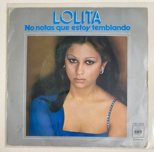 LOLITA -NO NOTAS QUE ESTOY TEMBLANDO / LO QUE YO DARIA- 1977 SPANISH 7¨ SINGLE - Picture 1 of 4