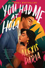 You Had Me at Hola: A Novel - Paperback By Daria, Alexis - VERY GOOD