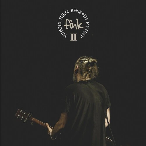 Fink - Wheels Turn Beneath My Feet II [Used Very Good CD] Ltd Ed, With Booklet, - Image 1 of 1