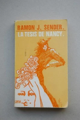 La Tesis De Nancy by SENDER RAMON J. Book The Cheap Fast Free Post - Image 1 of 2