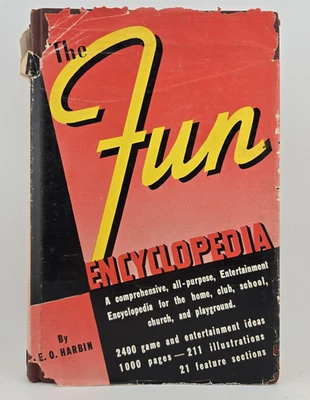 The Fun Encyclopedia 1940 Hardcover by E O Harbin Vintage Book Entertainment - Image 1 of 4