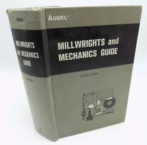 Audel Millwrights And Mechanics Guide Hardcover 2nd Ed 9th Print 1980 ACCEPTABLE - Picture 1 of 15