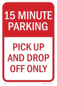 15 Minuten Parken | Einseitiges Parkschild | 12" Breite x 18" Höhe - Bild 1 von 4