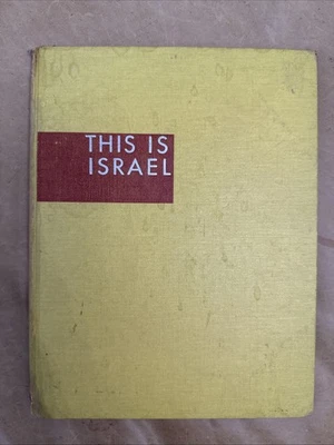 SIGNED THIS IS ISRAEL I.F. STONE BONI AND GAER 1948 Vintage Photos HC 1st Ed - Image 1 of 4