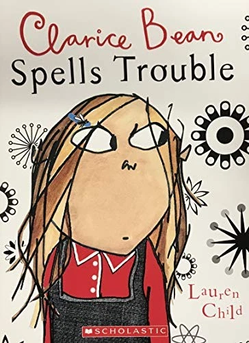 Clarice Bean Spells Trouble by lauren child - Image 1 of 1