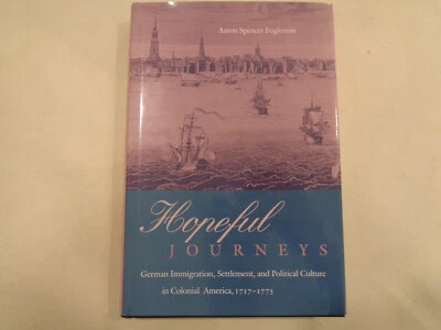 Hopeful Journeys: German Immigration, Settlement Colonial America, 1717-1775 - Image 1 of 4