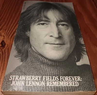 Strawberry Fields Forever John Lennon Remembered Paperback - Image 1 of 4