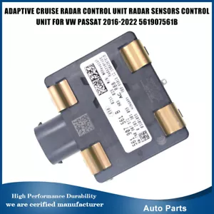561-907-561-B For 2016-2022 VW PASSAT FRONT DISTANCE CRUISE CONTROL RADAR SENSOR - Picture 1 of 8