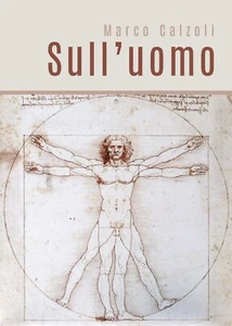 Sull’uomo  - Marco Calzoli,  2019,  Youcanprint - Picture 1 of 1