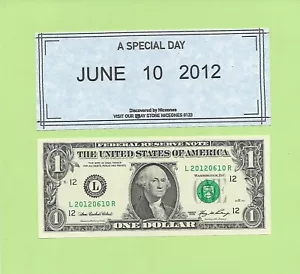 JUNE 10, 2012 .. 2006 ..UNC $1 L 2012 0610 R ... 2012-06-10 BIRTHDAY NOTE - Picture 1 of 1